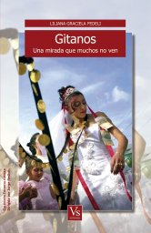 Gitanos, una mirada que muchos no ven